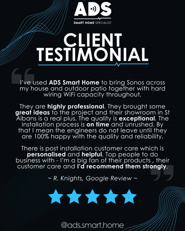▪️REVIEW▪️

▪️We always provide our clients with a 5 star service for all jobs, big and small 🤝

▪️Receiving feedback like this means a lot and something we're always happy to see 🌟

▪️Contact us by DM or either of the ways below to discuss a FREE survey or book in via the website to visit our showroom 👇!

📞- 0800 876 6258
📨- info@adsukltd.com
🌐- www.adsdigital.co.uk

.
.
.

#smarthome #audiovisual #homeautomation #homecinema #smarthometechnology #avinstallation #smarthomeliving #luxuryhomes #connectedliving #lightingcontrol #homeentertainment #multiroomaudio #securitysystems #homeintegration #cedia #control4 #lutron #networkingsolutions #modernliving #custominstalls #stalbans #centrallondon #bedfordshire #techforhomes #outdoorav